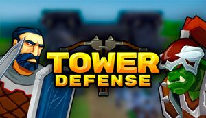 Tower Defense: Defender of the Kingdom cover