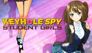 Keyhole Spy: Student Girls cover