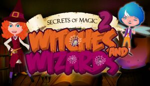 Secrets of Magic 2: Witches and Wizards cover