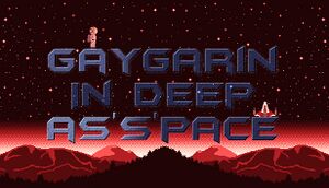 Gaygarin In deep as's'pace cover