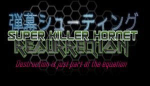 Super Killer Hornet: Resurrection cover