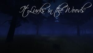 It Lurks in the Woods cover
