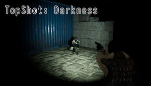 TopShot: Darkness cover