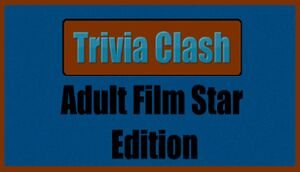 Trivia Clash: Adult Film Star Edition cover