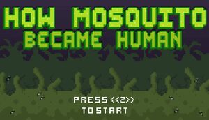 How Mosquito Became Human cover
