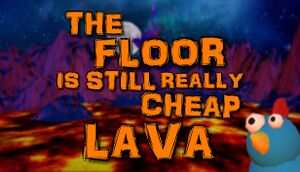 The Floor Is Still Really Cheap Lava cover