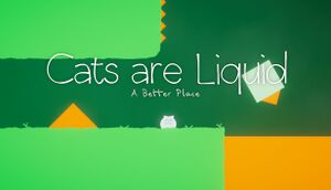 Cats are Liquid - A Better Place cover