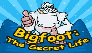 Bigfoot: The Secret Life cover