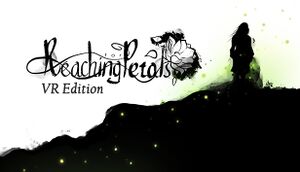 Reaching for Petals: VR Edition cover