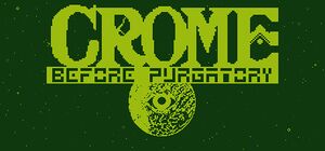 Crome: Before Purgatory cover