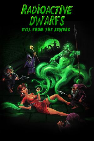 Radioactive Dwarfs: Evil from the Sewers cover