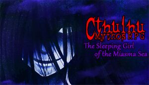 Cthulhu Mythos RPG -The Sleeping Girl of the Miasma Sea- cover