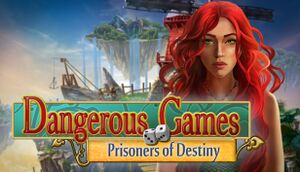 Dangerous Games: Prisoners of Destiny cover