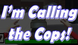 I'm Calling The Cops! cover