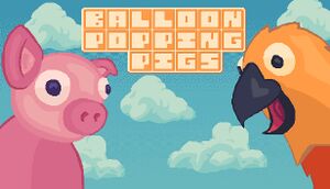 Balloon Popping Pigs: Deluxe cover