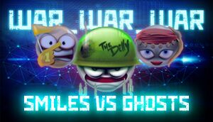 WAR WAR WAR: Smiles vs Ghosts cover