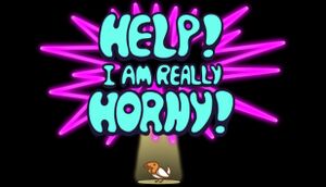 Help! I am REALLY horny! cover