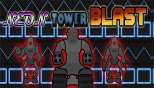 Neon Tower Blast cover