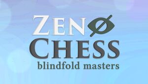 Zen Chess: Blindfold Masters cover