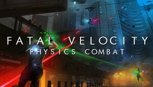 Fatal Velocity: Physics Combat cover