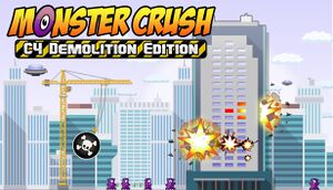 Monster Crush - C4 Demolition Edition cover