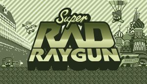 Super Rad Raygun cover