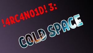 !4RC4N01D! 3: Cold Space cover