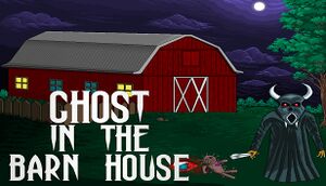 Ghost In The Barn House cover