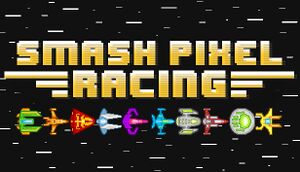 Smash Pixel Racing cover