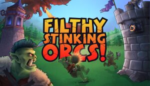 Filthy, Stinking, Orcs! cover