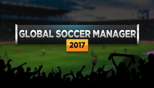 Global Soccer Manager 2017 cover