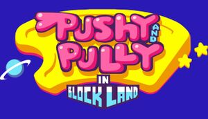 Pushy and Pully in Blockland cover