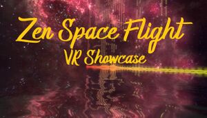 Zen Space Flight - VR Showcase cover
