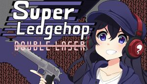 Super Ledgehop: Double Laser cover
