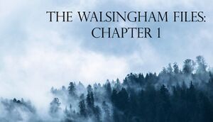 The Walsingham Files - Chapter 1 cover