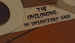 The Unclogging: An Unsanitary Saga cover