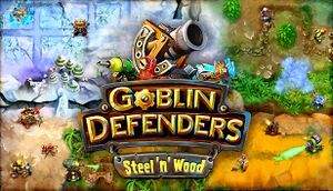Goblin Defenders: Steel'n' Wood cover