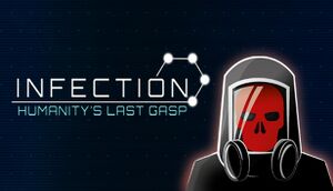 Infection: Humanity's Last Gasp cover