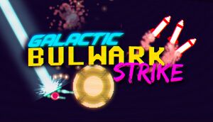 Galactic Bulwark Strike cover