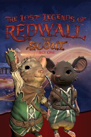 The Lost Legends of Redwall: The Scout Act I cover