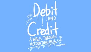 Debit and Credit: A Walk through Accounting Hell cover