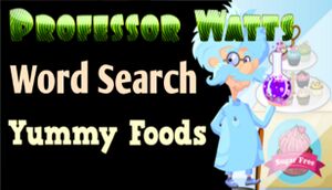 Professor Watts Word Search: Yummy Foods cover