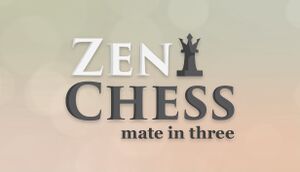 Zen Chess: Mate in Three cover