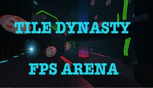 TileDynasty FPS Arena cover
