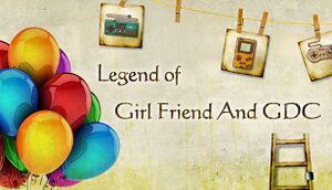 Legend of Girl Friend And GDC cover