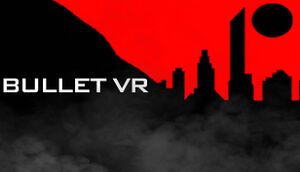 Bullet VR cover