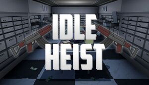 Idle Heist cover