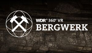 Meet the Miner - WDR VR Bergwerk cover