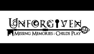 Unforgiven: Missing Memories - Child's Play cover