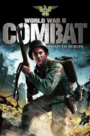 World War II Combat: Road to Berlin cover